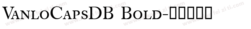 VanloCapsDB Bold字体转换